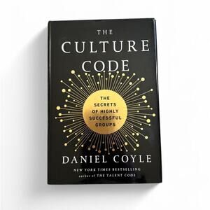 The Culture Code: The Secrets of Highly Successful Groups